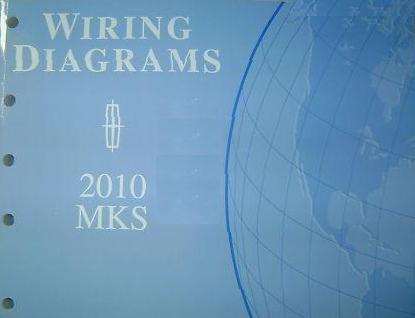 2010 Lincoln MKS Factory Wiring Diagrams