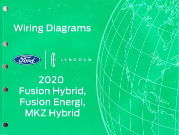 2020 Ford Fusion Hybrid, Fusion Energi & Lincoln MKZ Hybrid Wiring Diagrams