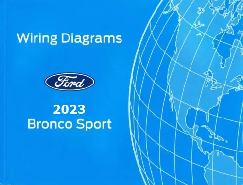2023 Ford Bronco Sport Factory Wiring Diagrams