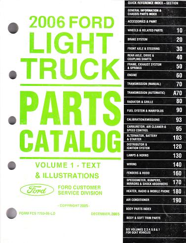 2006 ALL Ford Light Truck Parts Catalog Vol. 1 Text & Illustrations Only