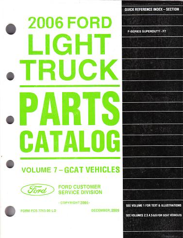 2006 Ford F150 F250 F350 F450 F550, Superduty Parts Catalog Vol. 7