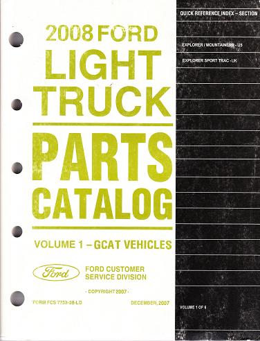 2008 Ford Explorer / Sport Track, Mountianeer Parts Catalog Vol. 1