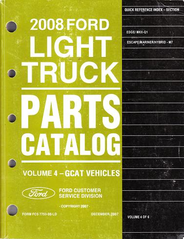 2008 Ford Light Edge, MKX, Escape, Mariner/Hybrid Catalog Vol. 4