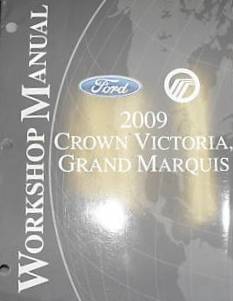 2009 Ford Crown Victoria & Mercury Grand Marquis Factory Service Manual