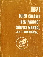 1971 Buick -All Series, New Product Chassis Service Manual