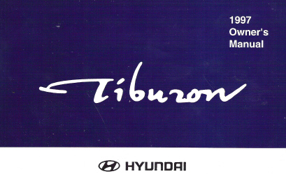 1997 Hyundai Tiburon Factory Owner's Manual