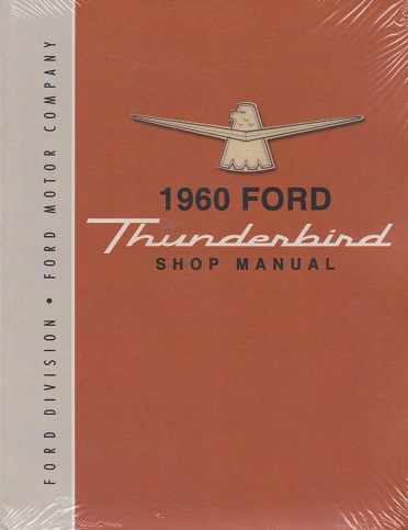 1960 Ford Thunderbird Factory Shop Manual