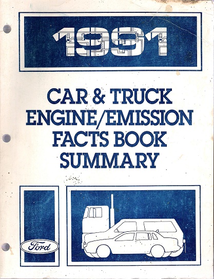 1991 Ford Car & Truck Engine / Emission Facts Book Summary
