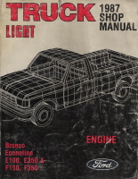 1987 Ford Bronco, Econoline E100 thru E350 & F150 thru F350  Light Truck Shop Manual - Engine