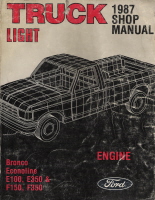 1987 Ford Bronco, Econoline E100 thru E350 & F150 thru F350  Light Truck Shop Manual - Engine