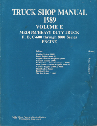 1989 Ford F- B- C- 600 thru 8000 Series Truck Shop Manual - Engine, Volume E