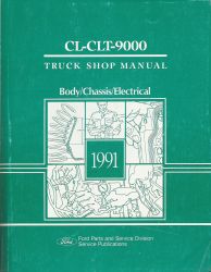 1991 Ford CL-CLT-9000 Truck Factory Shop Manual