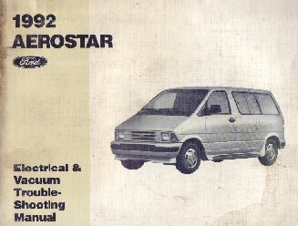 1992 Ford Aerostar - Electrical and Vacuum Troubleshooting Manual