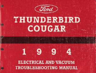 1994 Ford Thunderbird / Mercury Cougar Electrical and Vacuum Troubleshooting Manual