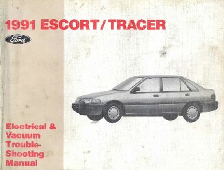 1991 Ford Escort  / Mercury Tracer Electrical and Vacuum Troubleshooting Manual