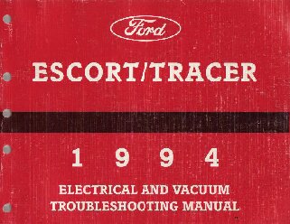 1994 Ford Escort / Mercury Tracer Electrical and Vacuum Troubleshooting Manual
