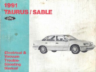 1991 Ford Taurus & Mercury Sable Electrical and Vacuum Troubleshooting Manual