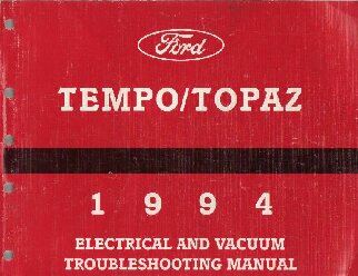 1994 Ford Tempo & Mercury Topaz Factory Electrical and Vacuum Troubleshooting Manual