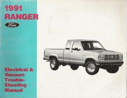 1991 Ford Ranger - Electrical and Vacuum TroubleShooting Manual