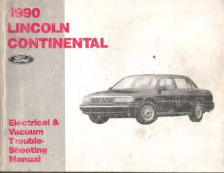1990 Lincoln Continental Factory Electrical and Vacuum Troubleshooting Manual