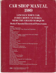 1989 Ford / Lincoln / Mercury Car Shop Manual - Body, Chassis, Electrical, Powertrain - Town Car, Crown Victoria, Grand Marquis