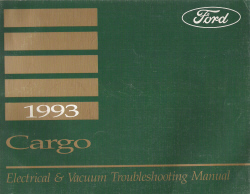 1993 Ford Cargo Van Electrical and Vacuum Troubleshooting Service Manual
