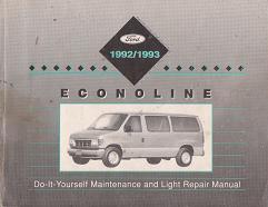 1992 - 1993 Ford Econoline Do-It-Yourself Maintenance and Light Repair Manual