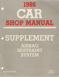 1986 Ford Tempo and Topaz Airbag Restraint System Service Manual Supplement