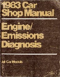 1983 Ford Car Shop Manual Engine / Emissions Diagnosis - All Models
