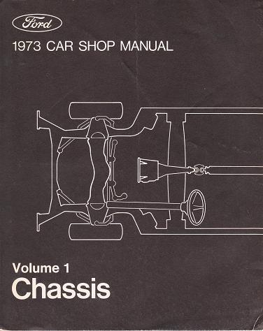 1973 Ford Car Factory Shop Service Repair Manual - 6 Volume Set
