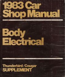 1983 Ford Car Shop Manual- Body/Electrical Supplement