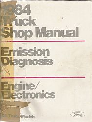 1984 Ford All Truck Shop Manual - Emission Diagnosis