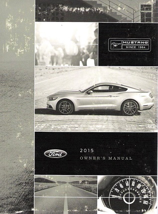 2015 Ford Mustang Owner's Manual Kit