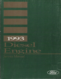 1993 Ford FD-1460 & FD-1060 Diesel Engine Manual (Used with the F- and B-600-700-800-900 Series)