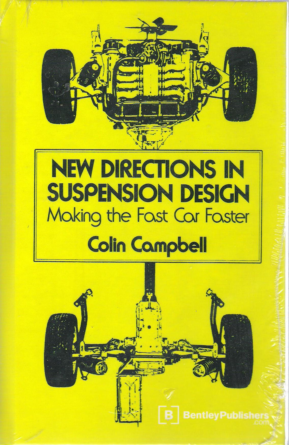 New Directions in Suspension Design: Making the Fast Car Faster Bentley