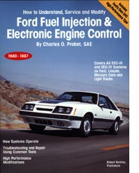 1980 - 1987 Ford Fuel Injection & Electronic Engine Control