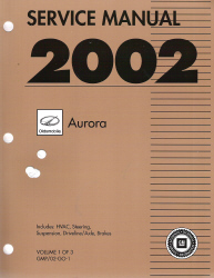 2002 Oldsmobile Aurora Factory Service Manual - 3 Volume Set