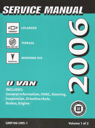 2006 Chevrolet Uplander, Pontiac Montana & Buick Terraza Factory Service Manual - 2 Volume Set
