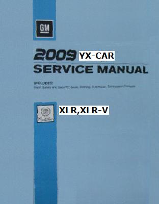2009 Cadillac XLR, XLR-V Factory Service Repair Workshop Manual, 4 Vol. Set
