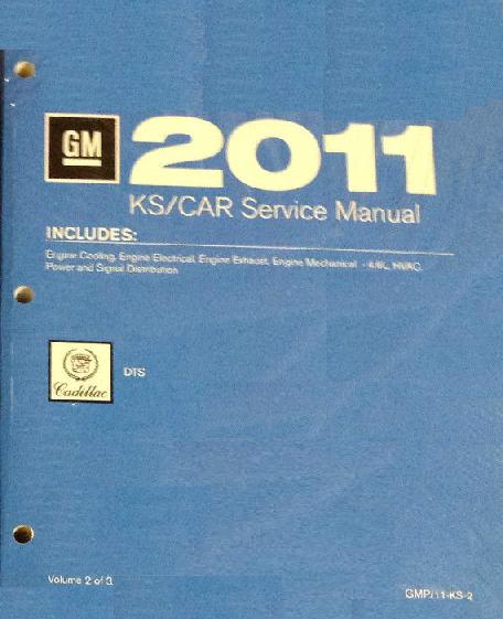 2011 Cadillac DTS Factory Service Manual, 3 Volume Set