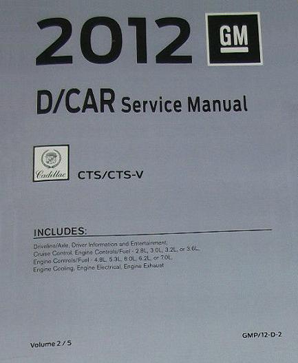 2012 Cadillac CTS / CTS-V Factory Service Manual 5 Vol. Set