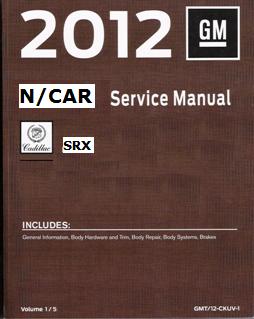 2012 Cadillac SRX Factory Service Manual 4 Volume Set