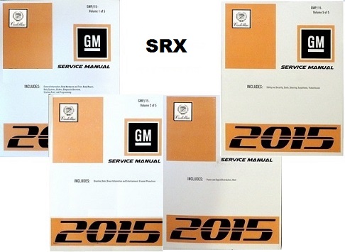 2015 Cadillac SRX Service Repair Workshop Shop Manual 4-Vol Set