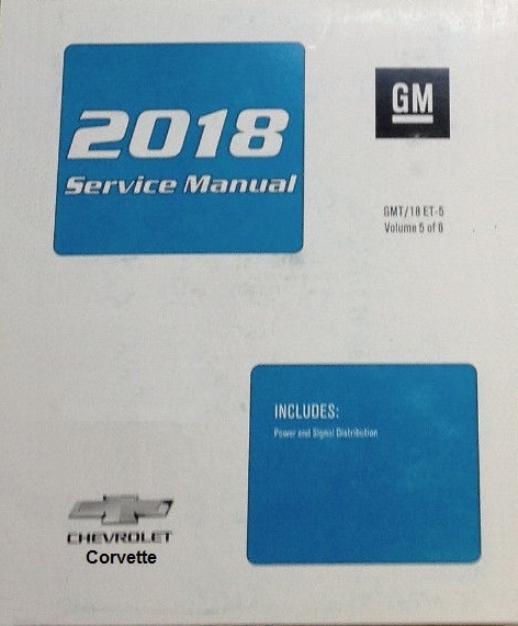 2018 Chevrolet Corvette Factory Service Repair Workshop Shop Manual