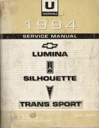 1994 Chevrolet Lumina, Oldsmobile Silhouette, and Pontiac Trans Sport Service Manual - 2 Volume Set