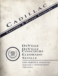 1995 Cadillac Deville, Concours, Eldorado, and Seville Factory Service Manual 2 Volume Set