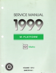 1999 Chevrolet Metro (M-Platform) Factory Service Manual - 2 Volume Set