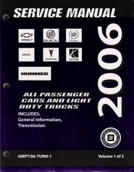 2006 All GM Passenger Cars and Light Duty Trucks Transmission, Transaxle and Transfer Case Unit Repair Manual
