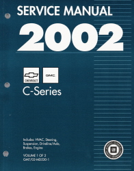 2002 Chevrolet, GMC Medium Duty 530 C6500 thru C8500 Truck Service Manual