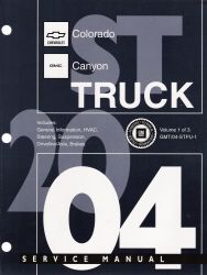 2004 Chevrolet Colorado  & GMC Canyon Factory Service Manual - 3 Volume Set
